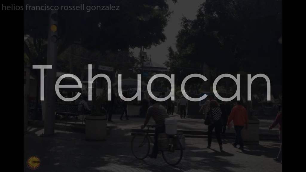 Tehuacan y su&nbsp;cancioncilla